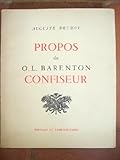 Propos de O.-L. Barenton confiseur. Ancien élève de l'école polytechnique. Préface de Pierre Bri by 