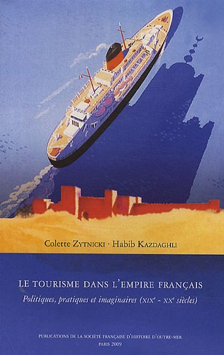 Le  tourisme dans l'empire français