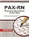 PAX-RN Practice Questions: Nursing Practice Tests & Exam Review for the NLN Pre-Admission Examination (PAX) (First Set)