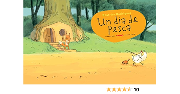 Un dia de pesca : Rodriguez, Béatrice, Rodriguez, Béatrice ...