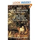 The New Atlantis and The City of the Sun: Two Classic Utopias