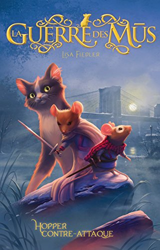 Amazoncom La Guerre Des Mus Tome 2 Hopper Contre - 