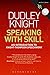 Speaking With Skill: An Introduction to Knight-Thompson Speech Work (Performance Books)