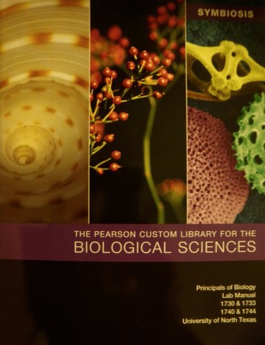 The Pearson Custom Library for the Biological Sciences (General Biology (Bio11A) Cabrillo College, CA)