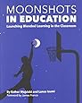 Moonshots in Education: Launching Blended Learning in the Classroom