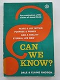 Mass Market Paperback Can we know? Book
