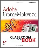 Adobe FrameMaker 7.0 Classroom in a Book