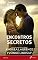 Livro Encontros Secretos (Harlequin Desejo Livro 268)