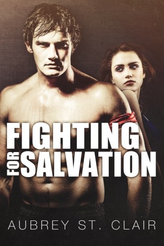 "Fighting For Salvation" av Aubrey St. Clair