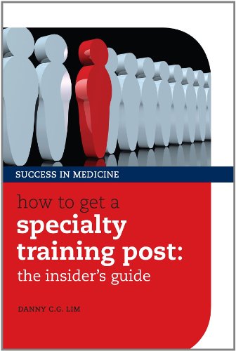 How to get a Specialty Training post the insider's guide (Paperback)