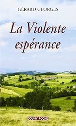La  violente espérance