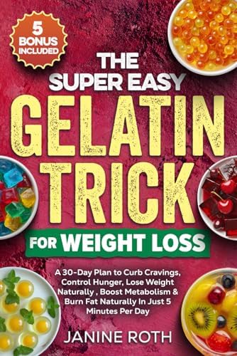 Amazon.com: The Gelatin Trick for Weight Loss: The Science-Backed