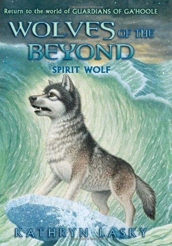 Spirit Wolf (Wolves of the Beyond)