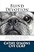 Blind Devotion: Enhancing the Lives of Blind and Visually Impaired Dogs by Cathy Symons, Joan Powers
