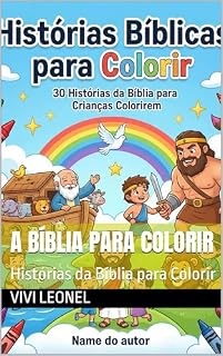 Livro A Bíblia para Colorir: Histórias da Bíblia para Colorir