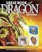 Great Book of Dragon Patterns 2nd Edition: The Ultimate Design Sourcebook for Artists and Craftspeople by Lora Irish