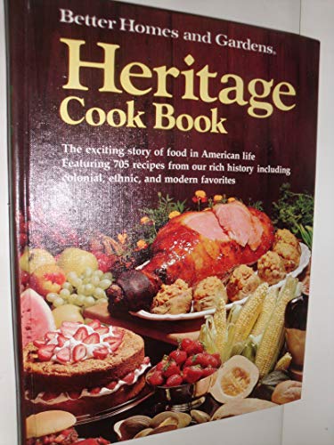 Better Homes and Gardens Heritage Cook Book by 