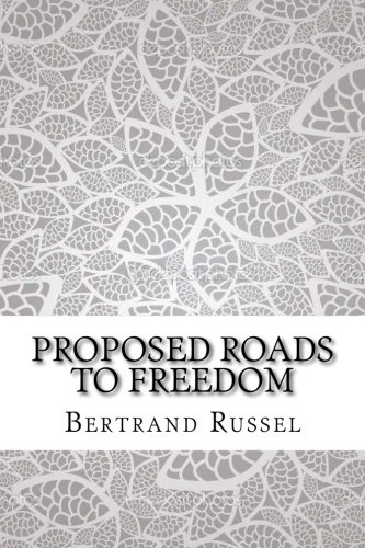 Proposed Roads to Freedom