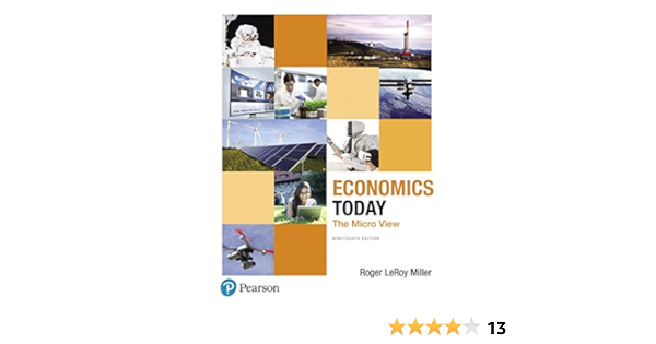 Economics Today The Micro View Student Value Edition Plus Mylab Economics With Pearson Etext Access Card Package 9780134641959 Economics Books 