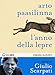 L'anno della lepre letto da Giulio Scarpati. Audiolibro. CD Audio formato MP3. Ediz. integrale (Bestsellers)
