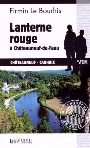 Lanterne rouge à Châteauneuf-du-Faou