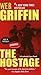 The Hostage (Presidential Agent Novels)