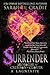 Surrender: A Crimson & Clover Lagniappe (The House of Crimson & Clover)