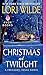 Christmas at Twilight: A Twilight, Texas Novel (Twilight, Texas, 5)