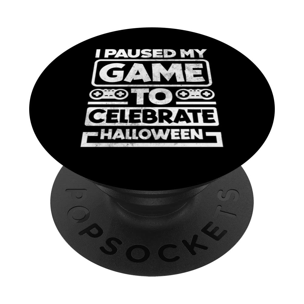 I Paused My Game Video Game Player Gaming Gamer Nerd Geek Pc PopSockets Swappable PopGrip
