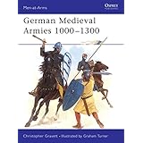 German Medieval Armies 1000–1300 (Men-at-Arms)