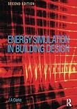 Energy Simulation in Building Design, Second Edition by Joseph Clarke