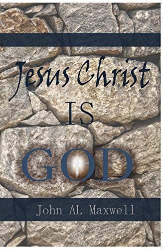 Jesus Christ IS GOD Kindle Edition