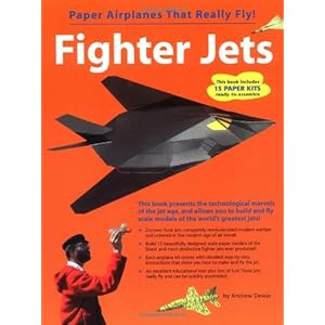 Fighter Jets: Paper Airplanes That Really Fly
