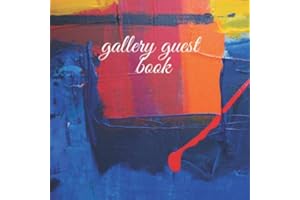 Exhibition Guest Book With Space For Collecting Email Addresses, Name And Comments: Sign in Book for Events, Exhibition, Graduation, Gallery comments ... reviews (guest books for art show visitors)