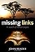 Missing Links: In Search of Human Origins