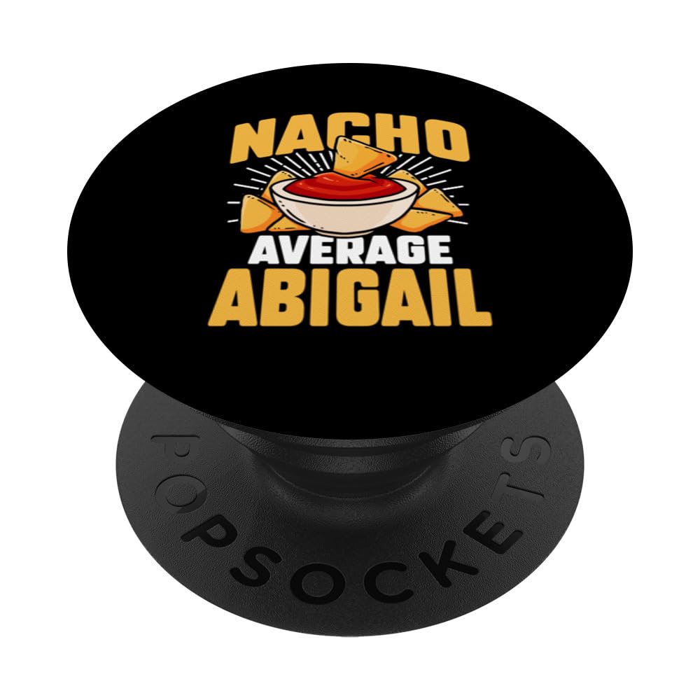Funny Taco Personalized Name Nacho Average Abigail PopSockets Swappable PopGrip