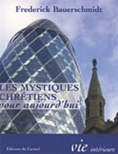 Les  mystiques chrétiens pour aujourd'hui