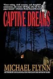 Captive Dreams: A Collection of Near-Future Stories