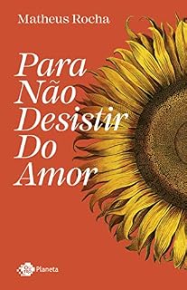 Livro Para não desistir do amor