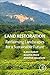 Land Restoration: Reclaiming Landscapes for a Sustainable Future by