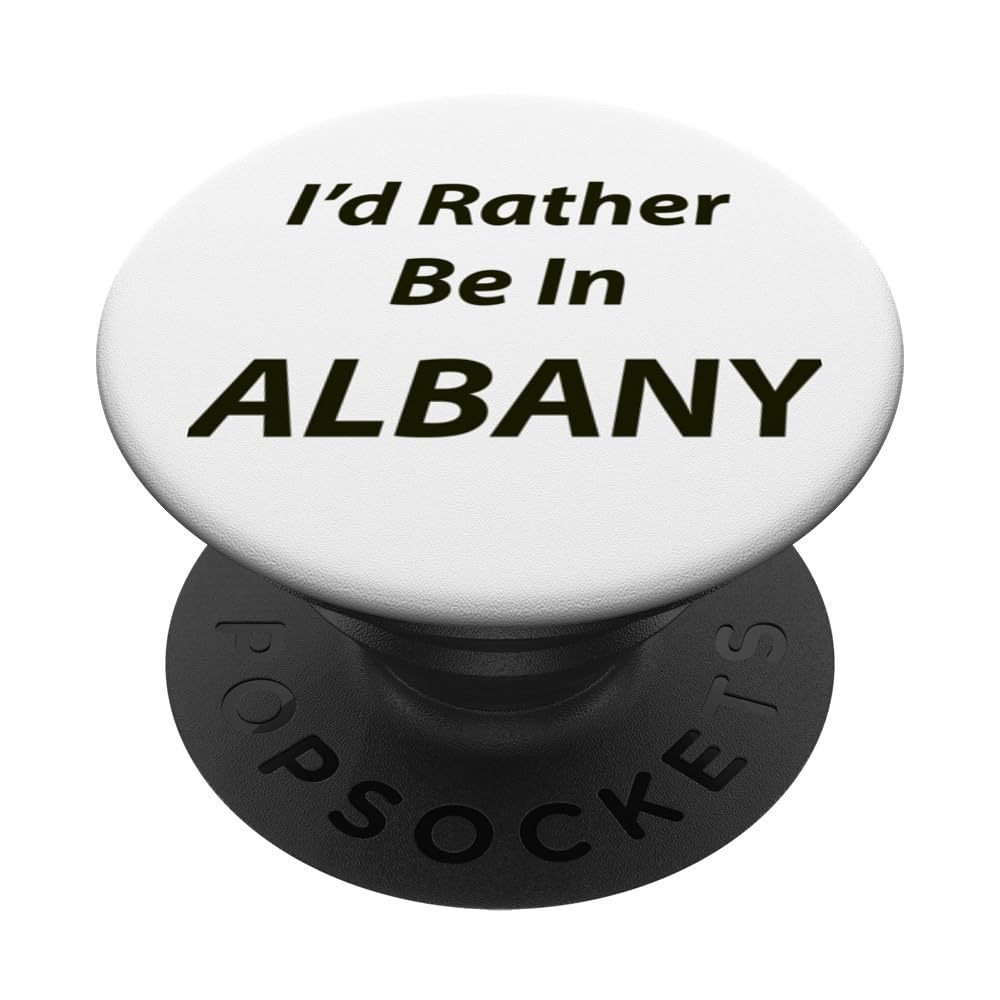 Albany, I'd Rather Be In PopSockets Swappable PopGrip