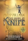 The Subtle Knife: His Dark Materials