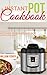 Instant Pot Cookbook Recipes For Instant Pot (Quick,Fast, Healthy, Delicous,Food,Everyday, Pressure Cooker, Recipe book)