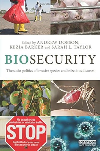 Download Biosecurity: The Socio-Politics of Invasive Species and Infectious Diseases PDF