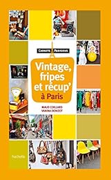 Vintage, fripes et récup' à Paris