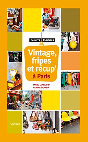 Vintage, fripes et récup' à Paris
