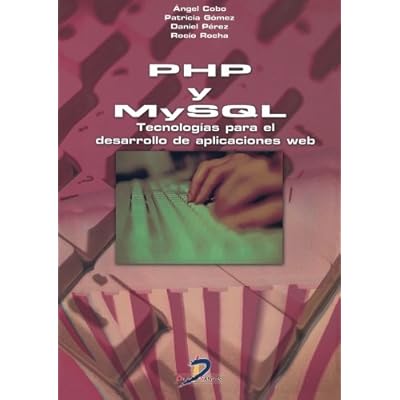 PHP y MySQL: Tecnología para el desarrollo de aplicaciones web.