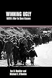 Winning Ugly: NATO's War to Save Kosovo