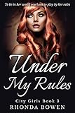 Under My Rules (City Girls Book 3)