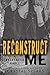 Reconstruct Me (Breakneck Book 5)